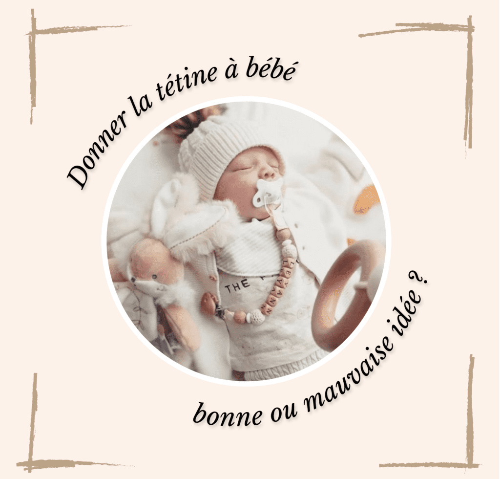 donner la tétine à bébé